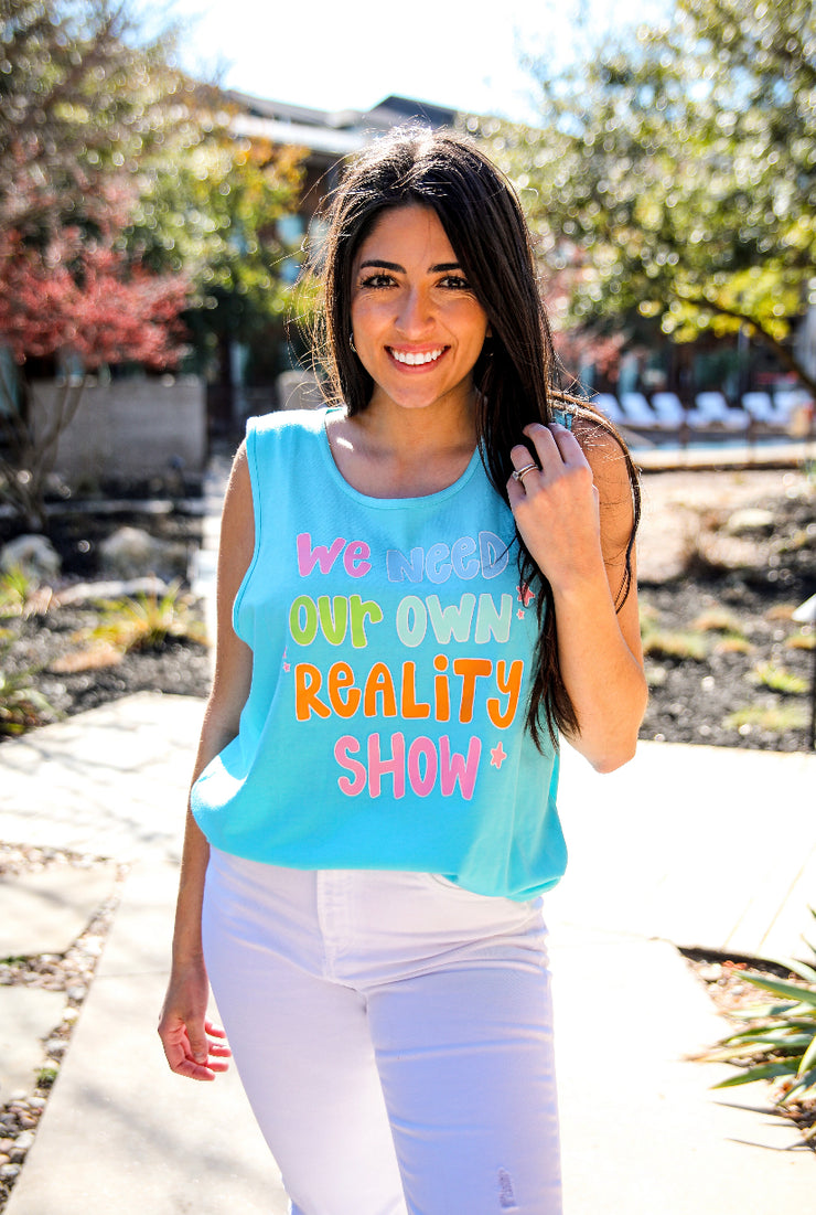 We Need Our Own Reality Show (Lagoon Blue) - Tank