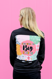 K&C - She Will Do Big Things (Black) - Long Sleeve / Crew