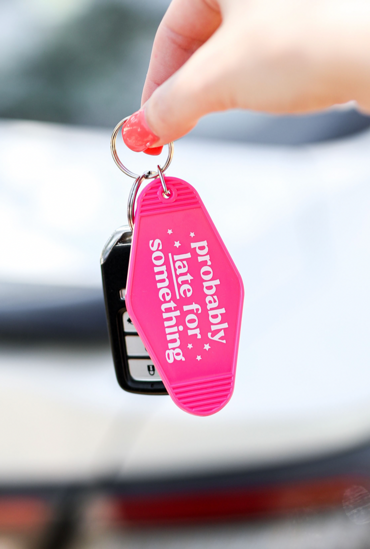 Keychain - Probably Late For Something (Dark Pink) - 6 Pack