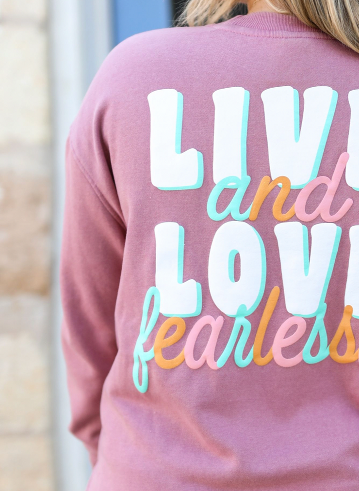Live & Love Fearlessly (Mauve Puff Print) - Acid Wash Sweatshirt / Crew