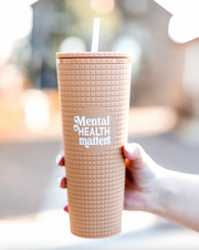 Textured Tumbler (Taupe) - Mental Health Matters - 6 Pack