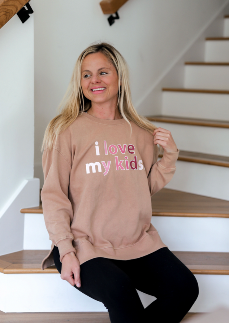 Love My Kids (Taupe Acid Wash) - Long Sleeve / Sweatshirt Crew