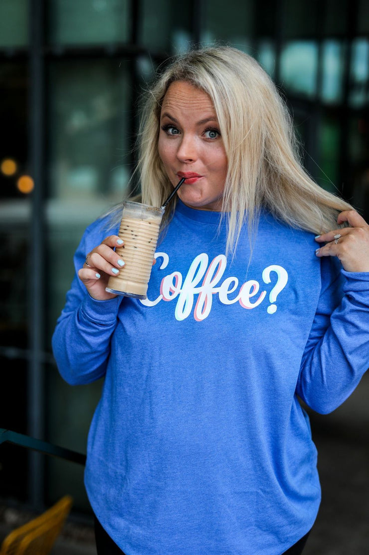 Coffee? (Flo Blue Heather) - Long Sleeve / Crew